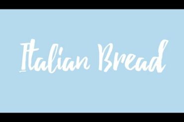 Italian bread
