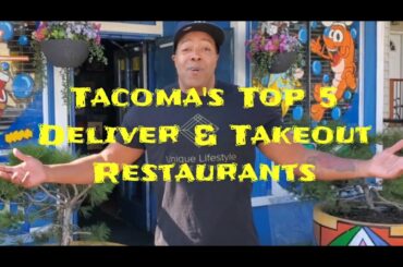 Tacoma's Top 5 Restaurants That Deliver