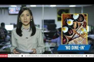 Garcia: Dine-in no longer allowed in fastfood chanins, restaurants, eateries