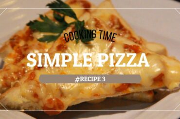 #cookingtime | Simple Pizza