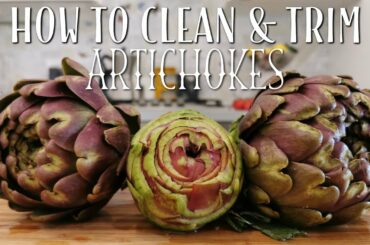 How to Clean and Trim Artichokes - Mamma Giuliana