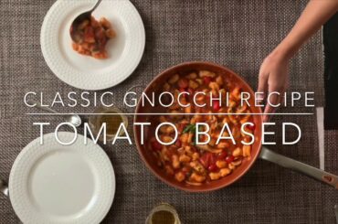 Classic Gnocchi Recipe - Tomato Based