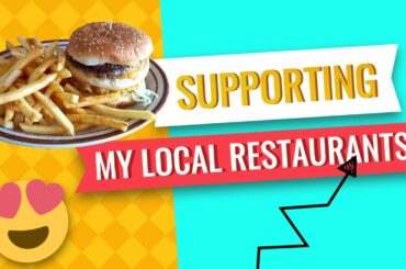 Supporting my local restaurants