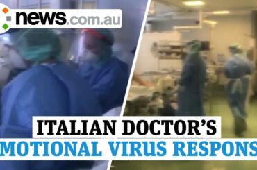Italian doctor's emotional response to coronavirus crisis: 'I cry inside'