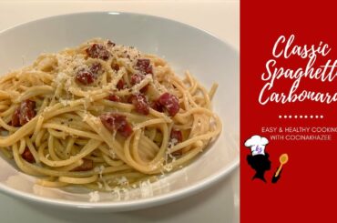 How to cook CLASSIC SPAGHETTI CARBONARA l Quarantine cooking series