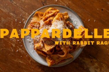 Pappardelle with Rabbit Ragu