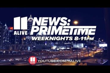 Atlanta News | 11Alive News: Primetime March 26