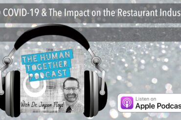 COVID-19 & The Impact on the Restaurant Industry