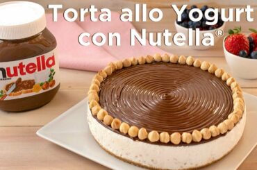 TORTA ALLO YOGURT CON NUTELLA ® - Ricetta Facile Fatto in Casa da Benedetta