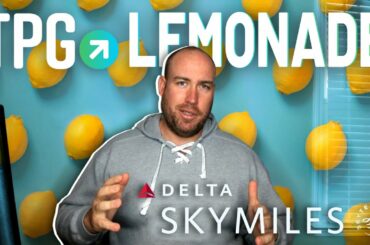 Delta Skymiles Explained: TPG Lemonade Sessions Ep03