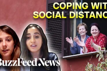 How Are Italians And Americans Coping With Social Distancing Because Of The Coronavirus?