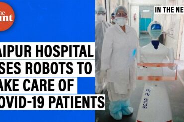 Jaipur hospital uses robots to carry medicines & food for COVID-19 patients