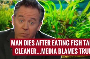 Man Dies After Eating Fish Tank Cleaner.. Media Blames Trump