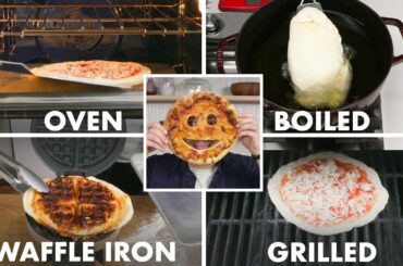 Every Way to Make Pizza (32 Methods) | Bon Appétit