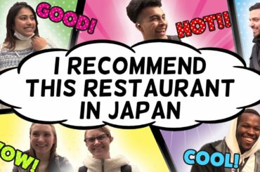 Awesome restaurants recommended by foreigners living in Japan. Tasty & reasonable Japanese foods.