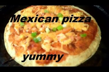 Mexican Pizza |Stelly Grills N Chills