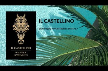 IL CASTELLINO - Boutique apartments in Italy