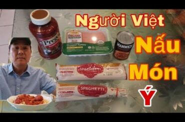 Người Việt Nấu Món Ý Có Ngon Không ??? |The Vietnamese Cook Italian Food, Is It Good ???