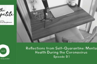 #91: Reflections from Self-Quarantine: Mental Health During the Coronavirus