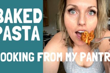 Baked pasta. Cooking from my pantry. Vegan dinner.