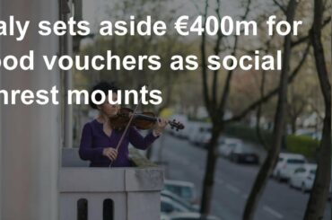 Italy sets aside $724m for food vouchers amid social unrest