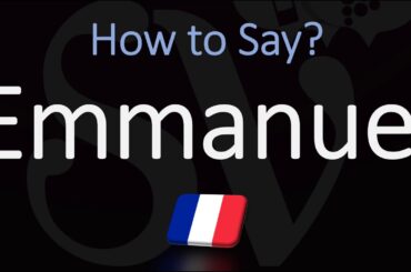 How to Pronounce Emmanuel? French First Name Pronunciation (Native Speaker)