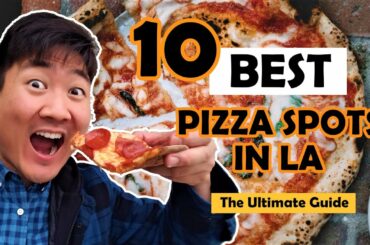 10 BEST PIZZA Spots in Los Angeles | LA Food Guide