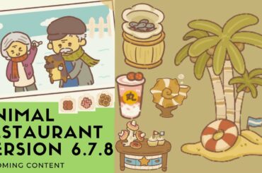 NEW CONTENT FOR VERSION 6.7.8! Animal Restaurant Guide