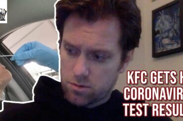 KFC Gets the Results of His Coronavirus Test - KFC Radio