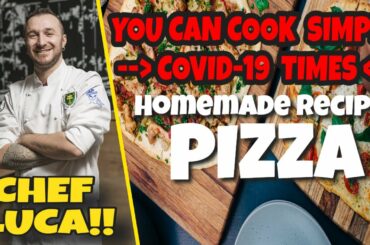 How To Make Homemade Pizza | Crunchy Pizza Recipe | Chef Luca On How To Make Homemade Pizza