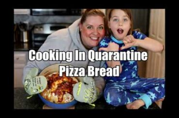 Cooking In Quarantine Pizza Bread