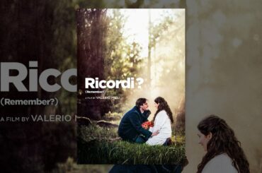 Ricordi? (Remember?)