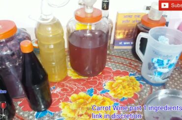 Carrot wine make at home part 2. Desi Shrab & food recipes