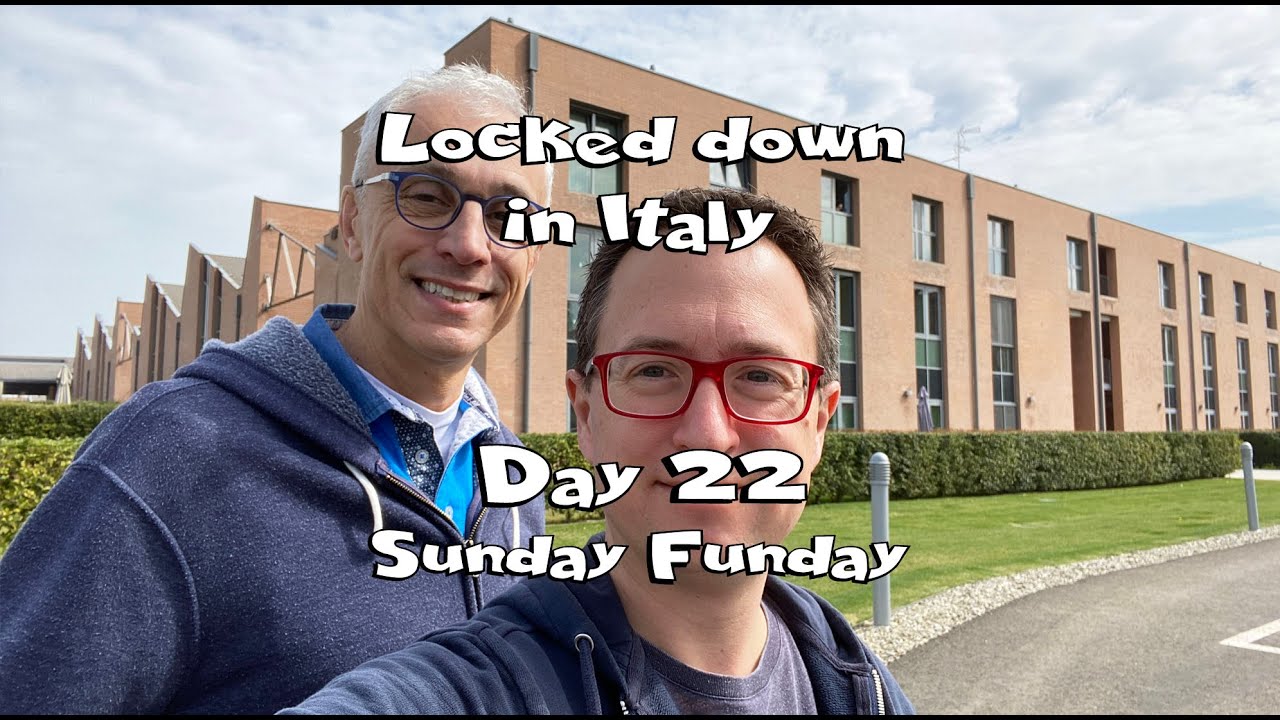 Day 22 – Sunday Funday! What it's Like Living in Italy Shelter in Place and Locked Down | Covid19 Day 22 - Sunday Funday! What it's Like Living in Italy Shelter in Place and Locked Down | Covid19