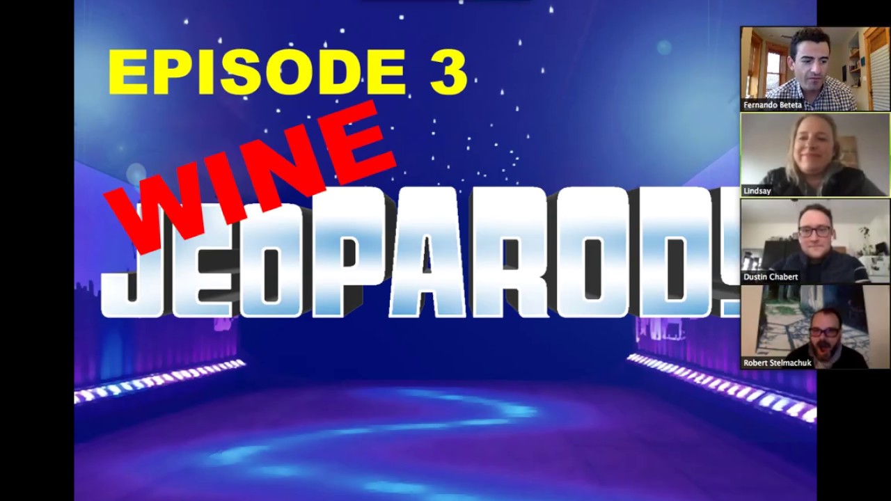 Wine Jeopardy EPISODE 3 Wine Jeopardy EPISODE 3