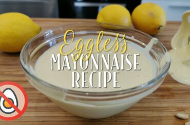How to Make Mayonnaise Without Eggs - Mamma Giuliana