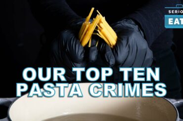 OUR TOP TEN PASTA CRIMES