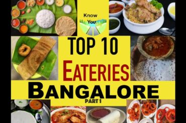 Top 10 Eateries in Bangalore