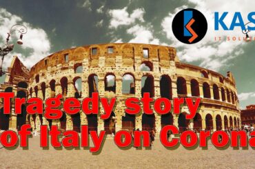 Failure story of Italy on Corona | Negligence of Italy on COVID-19