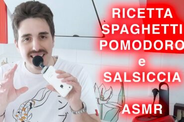 RICETTA ASMR | Spaghetti Pomodoro e Salsiccia 🥫🍝 🇮🇹 (Italian Cooking)