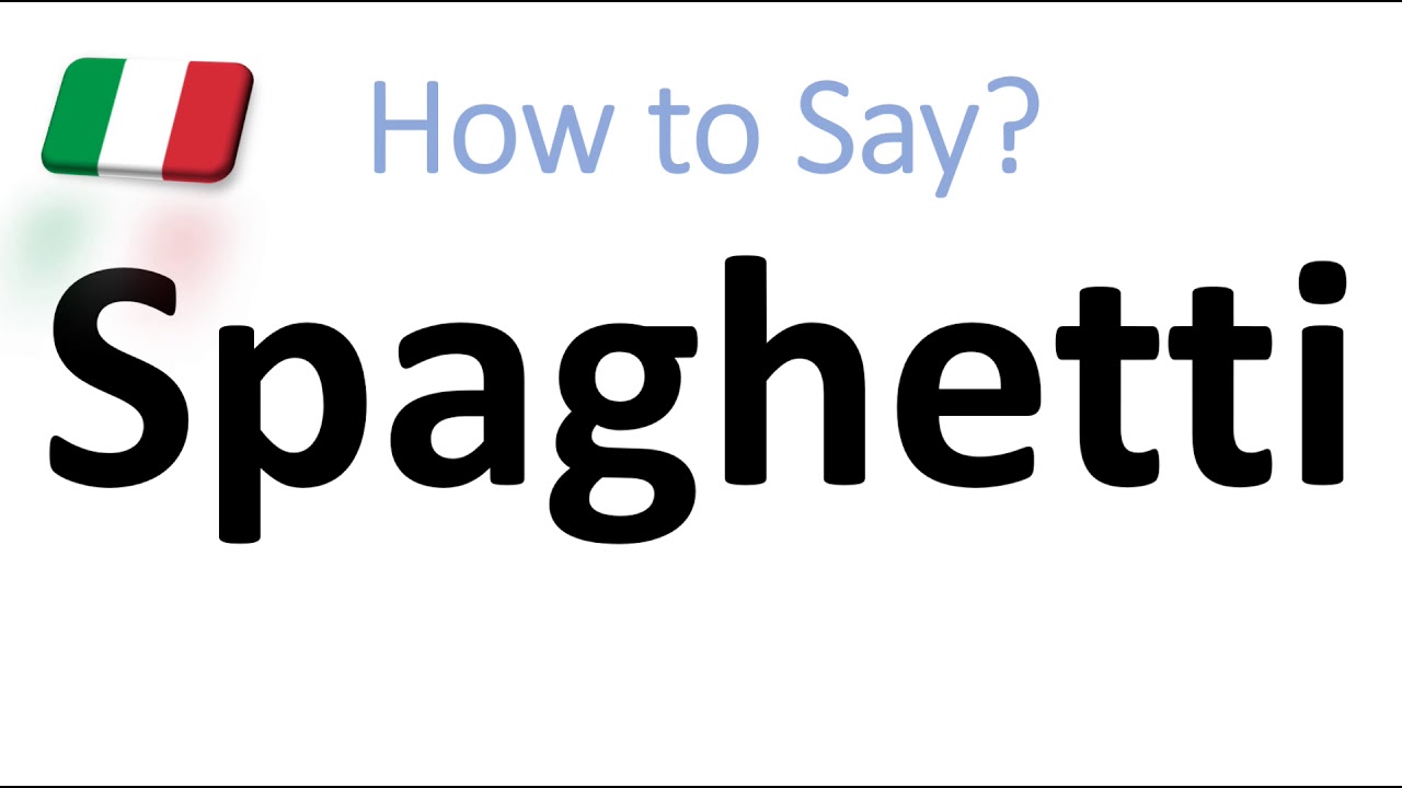 How to Pronounce Spaghetti? (CORRECTLY) Italian Pasta Pronunciation - Italian Food