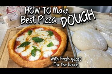 How to Make Perfect PIZZA DOUGH With FRESH YEAST (For Home)