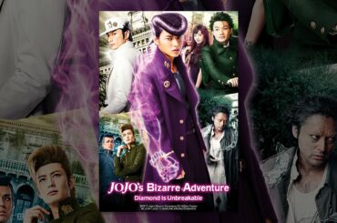 JoJo's Bizarre Adventure: Diamond is Unbreakable: Chapter 1 (Live Action Movie)