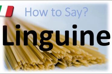 How to Pronounce Linguine? (CORRECTLY) Italian Pasta Pronunciation