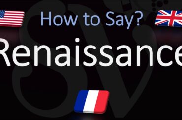 How to Pronounce Renaissance? (CORRECTLY)