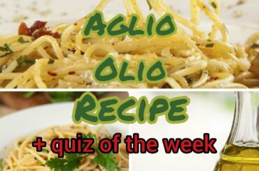 Aglio Olio Spaghetti || Recipe || Quiz || ArtOfLife