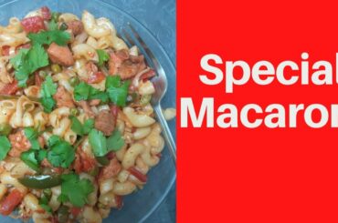 Macaroni Recipe -  Combination of Italian and South Asia Style - Special Chicken Vegetable Macaroni