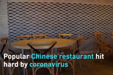 Popular Chinese restaurant hit hard by coronavirus