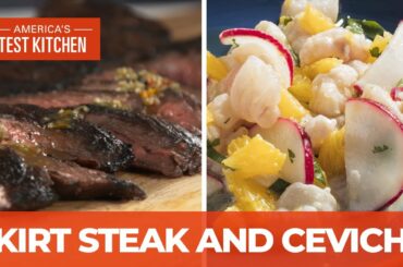 How to Make Grilled Mojo-Marinated Skirt Steak and Peruvian Ceviche