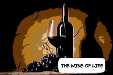 The Wine of Life by Aries Sunanda